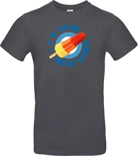 It's not Rocket Science - Standard T-Shirt