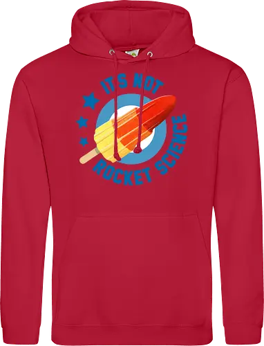 It's not Rocket Science - Standard Hoodie