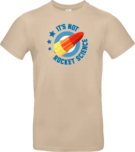It's not Rocket Science