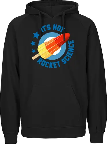 It's not Rocket Science - Fairtrade Hoodie