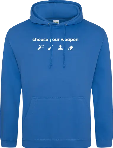 Choose your weapon