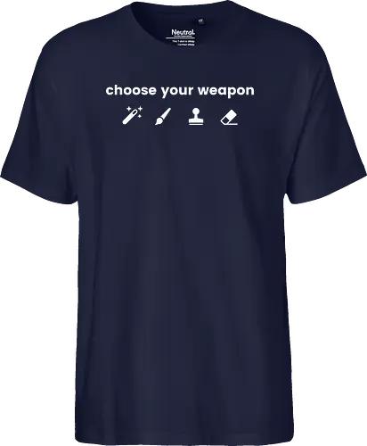 Choose your weapon