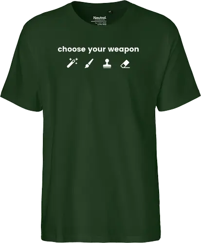 Choose your weapon