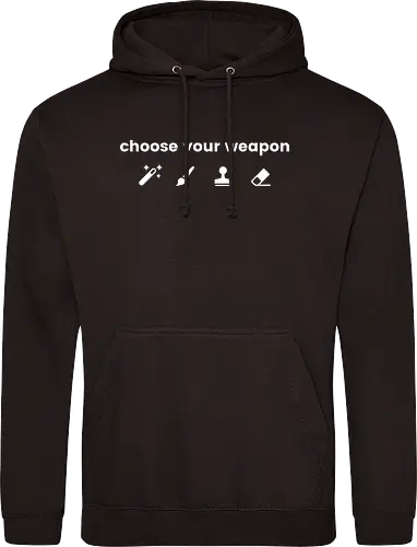 Choose your weapon