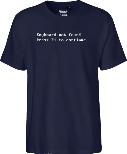 Keyboard not Found - dynamitfrosch - Fairtrade T-Shirt