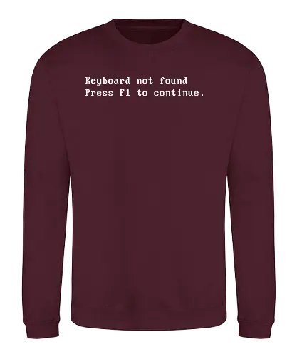 Keyboard not Found - dynamitfrosch - Sweatshirt