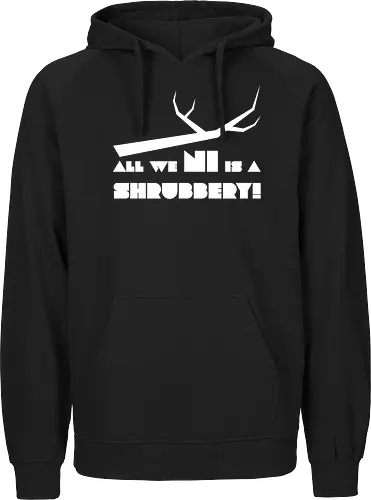 All we Ni is a Shrubbery