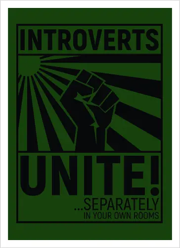 Introverts Unite