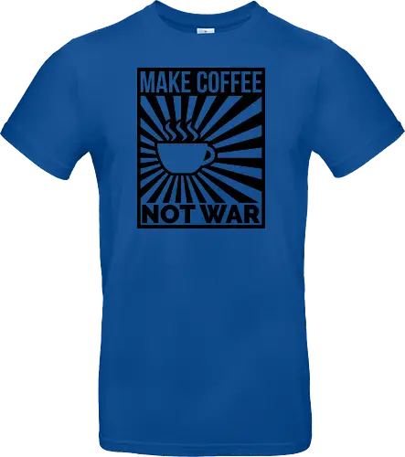 Make Coffee, Not War