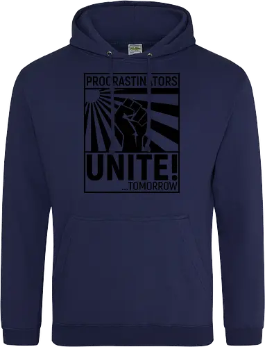 Procrastinators Unite - Standard Hoodie