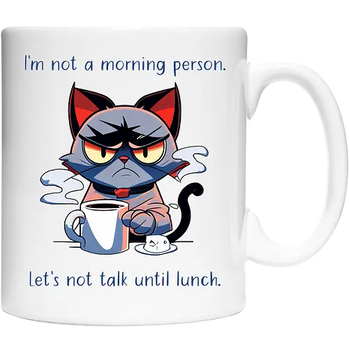 I am not a morning person