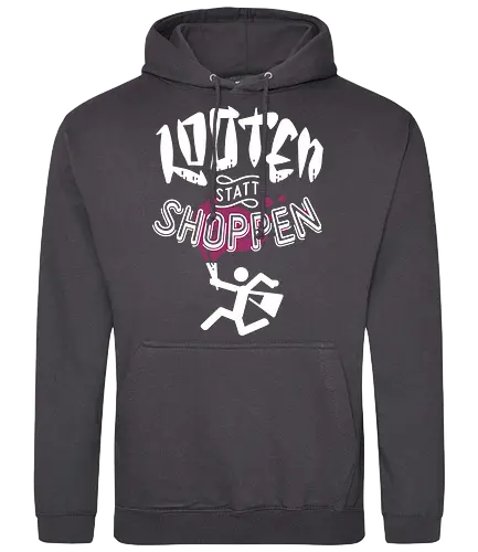 Looten statt Shoppen - loot, rpg, merchandise, merch - Standard Hoodie