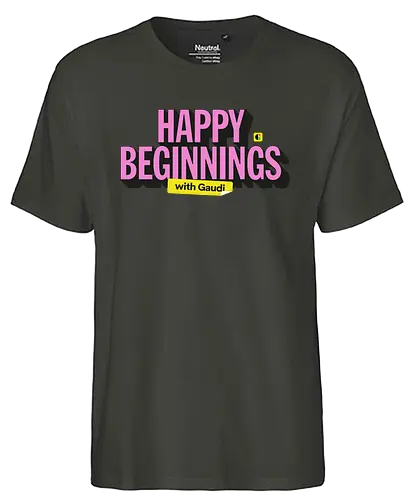 Happy Beginnings - Fairtrade T-Shirt