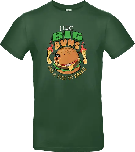 I like Big Buns...