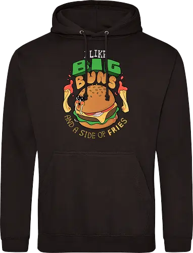 I like Big Buns...