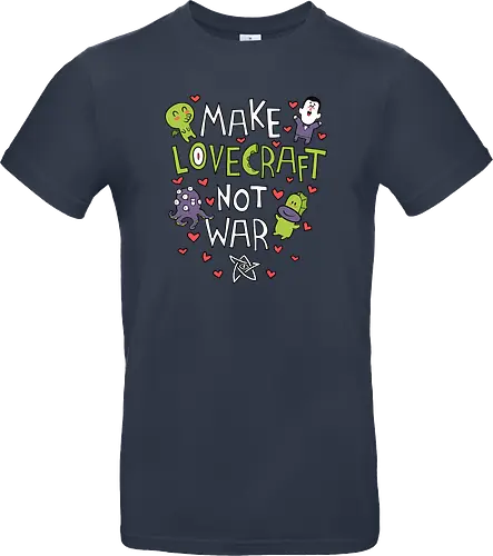 Make Lovecraft, not War