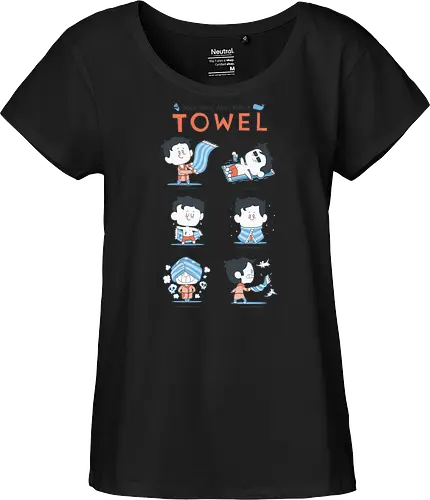 Dont worry carry a towel