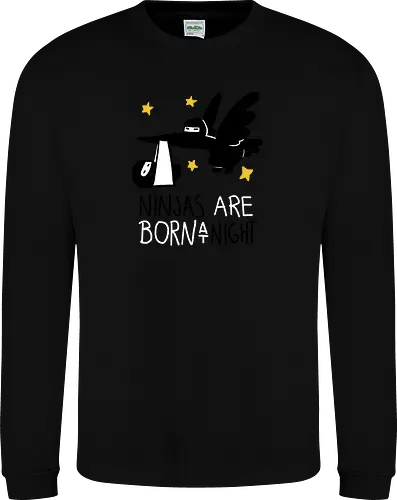 ninjas are born at night