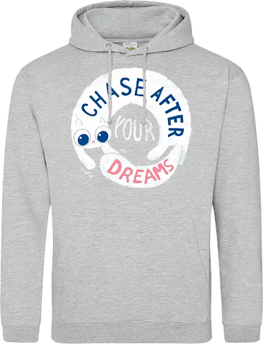 Chase after your Dreams