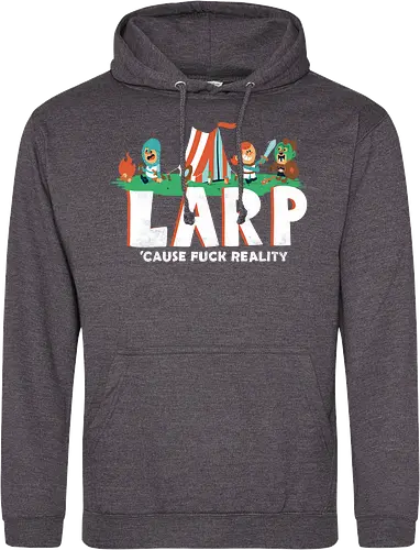 LARP - 'cause fuck reality