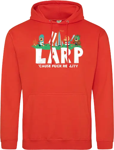 LARP - 'cause fuck reality