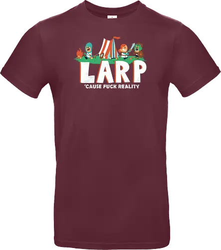 LARP - 'cause fuck reality