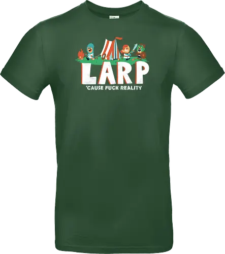 LARP - 'cause fuck reality