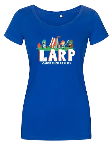 LARP - 'cause fuck reality