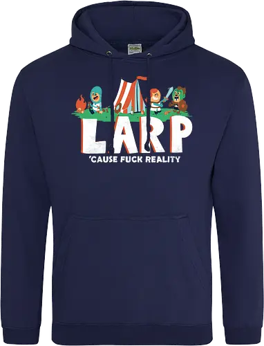 LARP - 'cause fuck reality