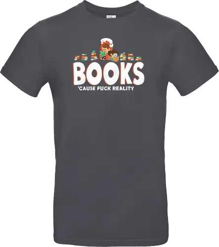 Books - cause fuck reality