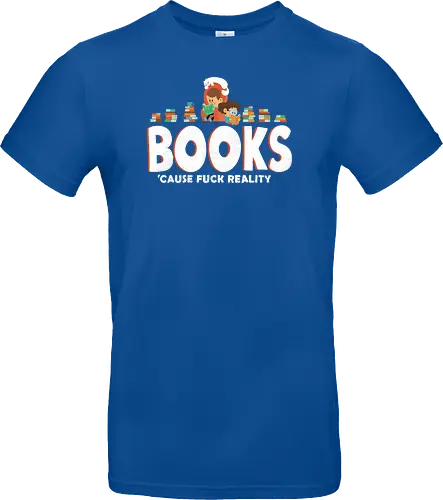 Books - cause fuck reality
