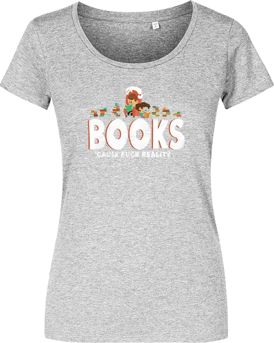 Books - cause fuck reality