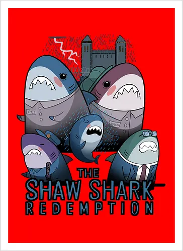 The Shaw Shark Redemption