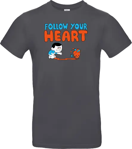 Follow Your Heart