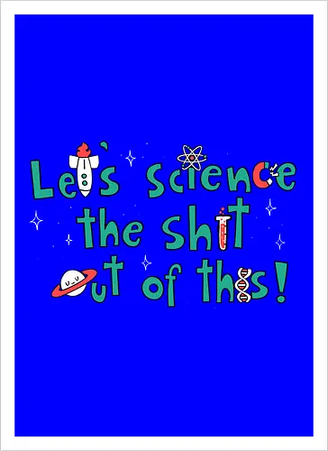Let's science!
