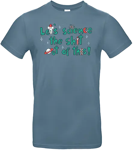 Let's science! - science, wissenschaft, nerd, fun - Standard T-Shirt