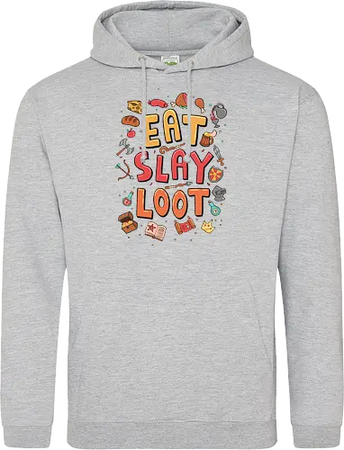 Eat. Slay. Loot.