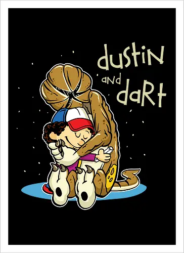 Dustin and Dart