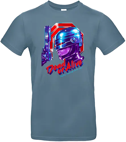 Dead or Alive - robocop, 80s, action, dystopie, rad - Standard T-Shirt