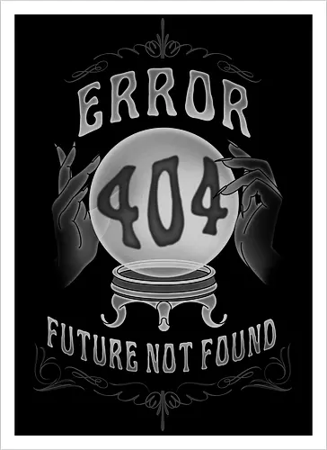 Future Not Found