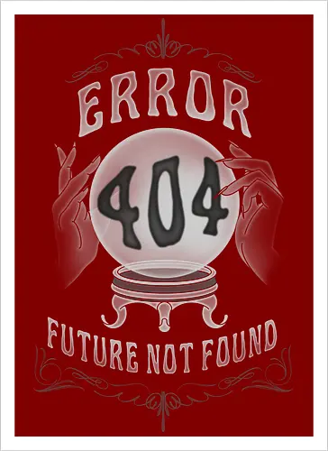 Future Not Found