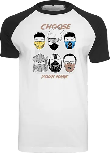 Choose your Mask