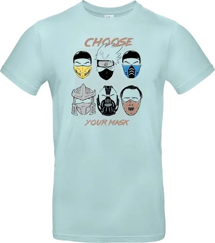 Choose your Mask