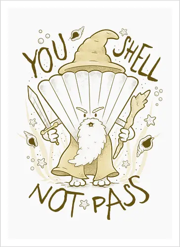 You SHELL Not Pass!