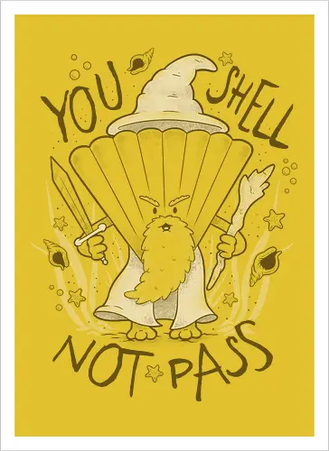 You SHELL Not Pass!