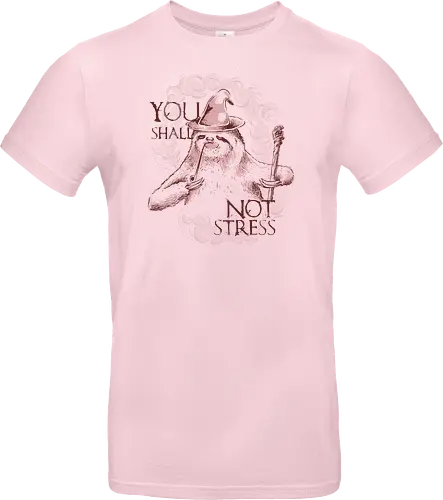 You Shall Not Stress