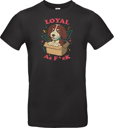 Loyal AF