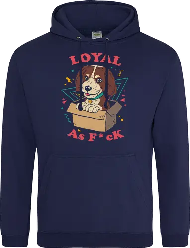 Loyal AF
