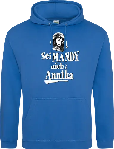 Sei Mandy nicht Annika