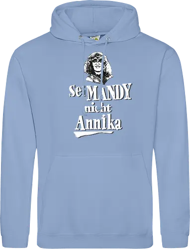 Sei Mandy nicht Annika